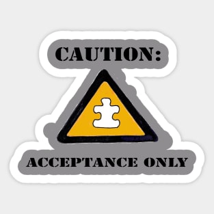 Acceptance only Sticker